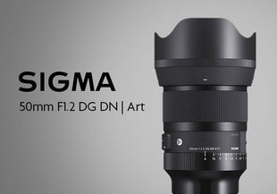 Sigma допълва гамата от f1.2 обективи за Sony E и L-Mount